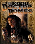 The Horrible Dr. Bones poster