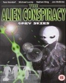 The Alien Conspiracy: Grey Skies poster