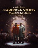 poster_the-american-society-of-magical-negroes_tt30007864.jpg Free Download