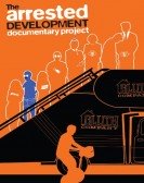 The Arrested Development Documentary Project Free Download