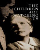 The Children Are Watching Us Free Download
