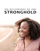 The Deliverance of Amy Stronghold poster