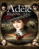 The Extraordinary Adventures of Adèle Blanc-Sec Free Download