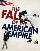 The Fall of the American Empire Free Download