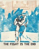 poster_the-fight-is-the-end_tt26691884.jpg Free Download