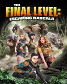 The Final Level: Escaping Rancala (2019) poster