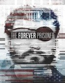 The Forever Prisoner Free Download