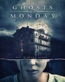 The Ghosts of Monday Free Download
