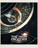 The High Frontier: The Untold Story of Gerard K. O'Neill Free Download