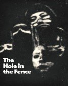 The Hole in the Fence Free Download