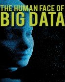 The Human Face of Big Data Free Download