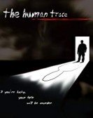The Human Trace Free Download