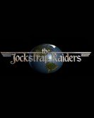 The Jockstrap Raiders poster