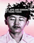 The Joys and Sorrows of Young Yuguo Free Download