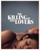 The Killing of Two Lovers Free Download