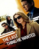 poster_the-last-thing-he-wanted_tt7456312.jpg Free Download