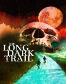 The Long Dark Trail Free Download