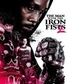 The Man with the Iron Fists 2 (2015) Free Download