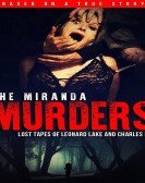 the Miranda Murders; Lost Tapes of Leonard Lake and Charles Ng Free Download