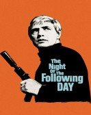 The Night of the Following Day poster