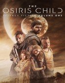 Science Fiction Volume One: The Osiris Child (2017) poster