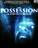 The Possession of David O'Reilly Free Download