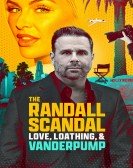 The Randall Scandal: Love, Loathing, and Vanderpump Free Download