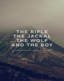 The Rifle the Jackal the Wolf and the Boy Free Download