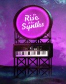 poster_the-rise-of-the-synths_tt9320300.jpg Free Download