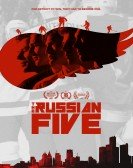 The Russian Five (2018) poster