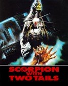 poster_the-scorpion-with-two-tails_tt0083585.jpg Free Download