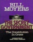 The Secret Government: The Constitution in Crisis poster