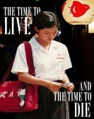 The Time to Live and the Time to Die Free Download