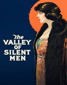 The Valley of Silent Men Free Download