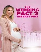 The Wedding Pact 2: The Baby Pact Free Download