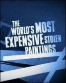 The World's Most Expensive Stolen Paintings poster