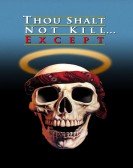 Thou Shalt Not Kill... Except Free Download