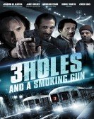 Three Holes, Two Brads, and a Smoking Gun poster