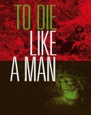 To Die Like a Man Free Download