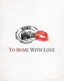 To Rome with Love (2012) Free Download
