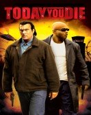 Today You Die poster