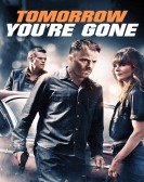 poster_tomorrow-youre-gone_tt1838475.jpg Free Download