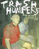Trash Humpers Free Download