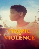 Tropic of Violence Free Download