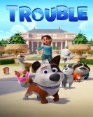 Trouble (2019) Free Download