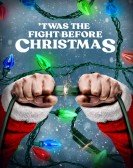poster_twas-the-fight-before-christmas_tt15353214.jpg Free Download