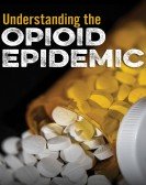 Understanding the Opioid Epidemic (2018) Free Download