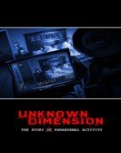 Unknown Dimension: The Story of Paranormal Activity Free Download