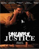 Unlawful Justice poster