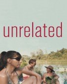 Unrelated (2007) Free Download